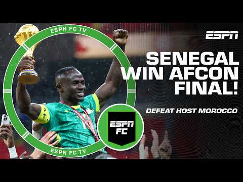 SENEGAL WIN AFRICA CUP OF NATIONS 🎉 Extra time needed to defeat Morocco in AFCON Final 🏆 | ESPN FC
