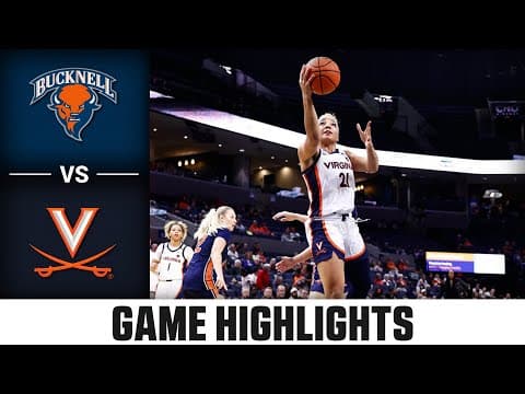 Bucknell vs. Virginia Game Highlights |  2025-26 ACC Women’s Basketball