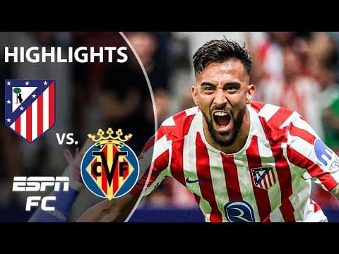 CLEAN SHEET 💪 Atletico Madrid vs. Villarreal | LALIGA Highlights | ESPN FC
