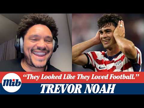 Trevor Noah on World Cup experience, Knicks Finals win, and what if USMNT win it all?