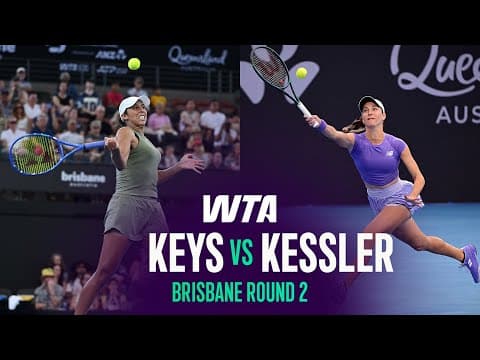 McCartney Kessler vs. Madison Keys | 2026 Brisbane Round 2 | WTA Match Highlights