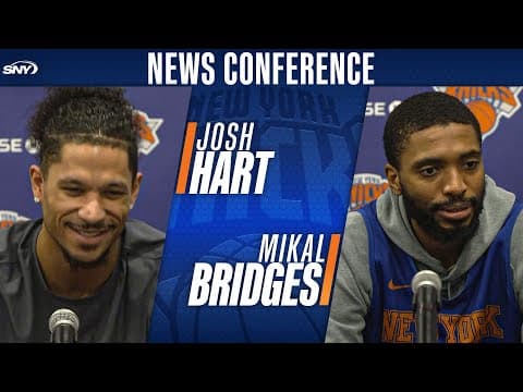 Josh Hart on Karl-Anthony Towns' role on the floor for the Knicks