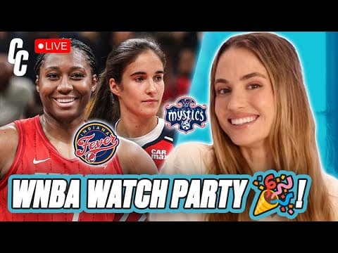 The Indiana Fever vs. The Washington Mystics 🔥 (WATCH PARTY!)
