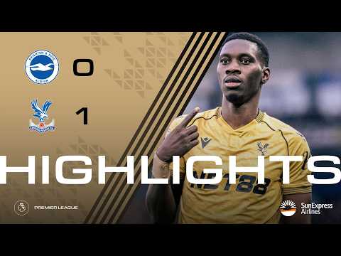 Sarr Tears Brighton Apart – Again 🤯🦅 | Brighton 0-1 Crystal Palace | Premier League Highlights