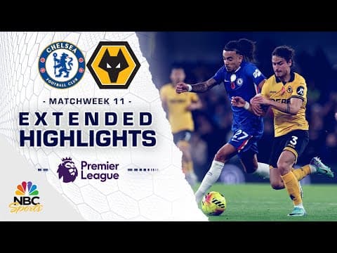 Chelsea v. Wolves | PREMIER LEAGUE HIGHLIGHTS | 11/8/2025 | NBC Sports