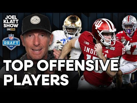 Joel Klatt’s Top 10 Offensive Players in the NFL Draft: Where does Fernando Mendoza land?