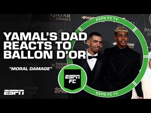 Lamine Yamal's dad SPEAKS OUT on his son not winning the Ballon d'Or 👀 | ESPN FC