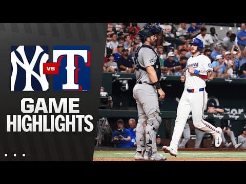 Yankees vs. Rangers Game Highlights (8/4/25)  | MLB Highlights