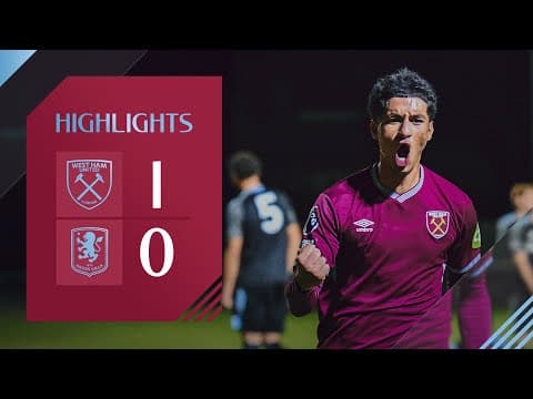 West Ham United U21 1-0 Aston Villa U21 | Premier League 2 Highlights