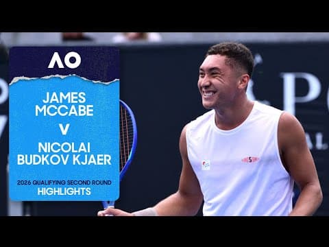 James McCabe v Nicolai Budkov Kjaer Highlights | Australian Open 2026 Qualifying Second Round