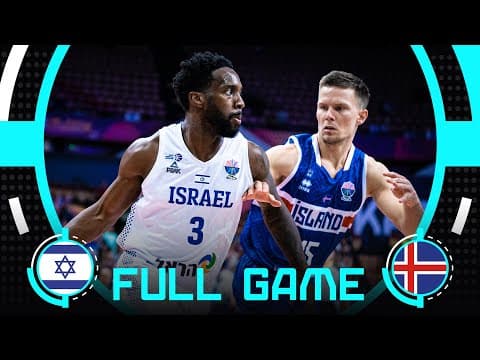 Group Phase | Israel v Iceland | Full Basketball Game | FIBA EuroBasket 2025