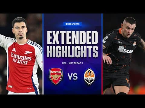 Arsenal vs. Shakhtar Donetsk: Extended Highlights | UCL League Phase MD 3 | CBS Sports Golazo