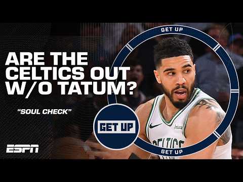 Knicks vs. Celtics Game 6 is A 'SOUL CHECK' after Jayson Tatum's ruptured Achilles - J-Will | Get Up