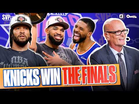 Knicks WIN THE TITLE! Finals REACTION & Jalen Brunson gets his flowers | SVPod