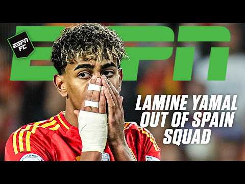 Lamine Yamal OUT of Spain squad, RFEF criticize injury update 👀 Sid Lowe with the details | ESPN FC