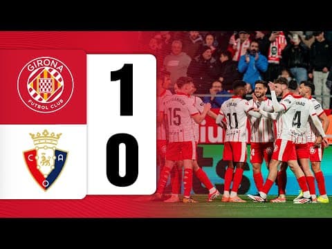 GIRONA FC 1-0 CA OSASUNA | LALIGA EA SPORTS 2025/26 J19 | GIRONA FC