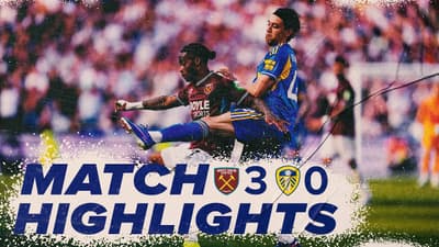 West Ham United 3-0 Leeds United | Premier League