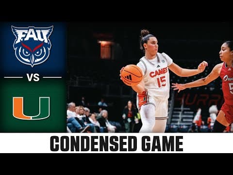 Florida Atlantic vs. Miami Condensed Game | 2025-26 ACC Women's Basketball