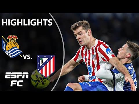 Real Sociedad vs. Atletico Madrid | LALIGA Highlights | ESPN FC