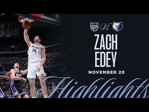 Zach Edey Highlights vs.  Sacramento Kings