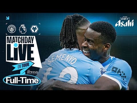 MATCHDAY LIVE IN CHINA! MARMOUSH & SEMENYO SCORE IN CITY WIN! | Man City 2-0 Wolves | Premier League