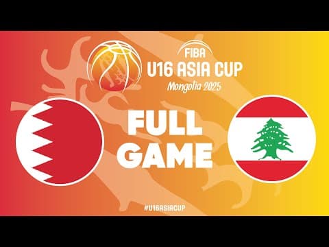 LIVE - Bahrain v Lebanon | FIBA U16 Asia Cup 2025 | Group Phase