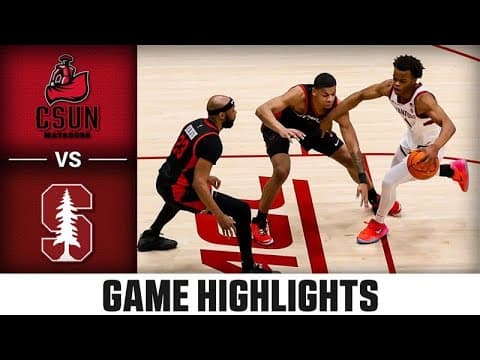 Cal State Northridge vs. Stanford Game Highlights | 2025-26 ACC Men's Basketball