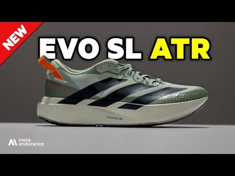 adidas EVO SL ATR Preview | The Running Event 2025