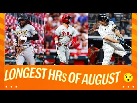 The LONGEST home runs of August! (Stanton, Schwarber, and MORE!)