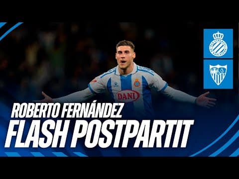 ⚔️ FLASH | Roberto | #EspanyolSevilla