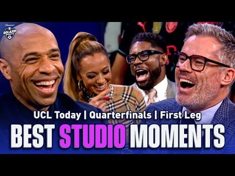 The BEST moments from UCL Today! | Richards, Henry, Abdo, & Carragher | Quarterfinals | 9th April