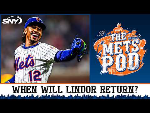 When will Francisco Lindor return to the Mets? | The Mets Pod