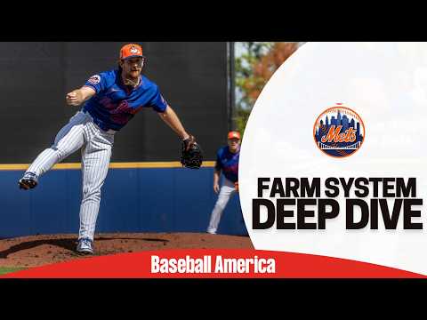 New York Mets Top Prospects Deep Dive