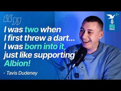 Darts star Tavis Dudeney on Albion, Luke Littler and playing at Ally Pally | BHA Podcast