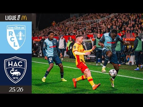⚽️ Résumé : RC Lens - HAC (1-0) I J20 - L1 McDonald's 2025-2026