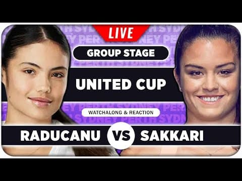 RADUCANU vs SAKKARI • United Cup 2026 • LIVE Tennis Watchalong