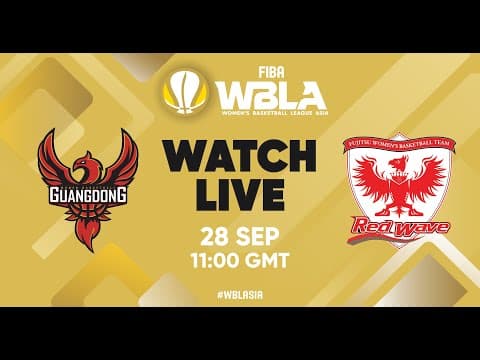 LIVE - Dongguan New Century Club v Fujitsu Red Wave | Women's Basketball League Asia 2025 | FINAL
