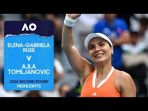 Elena-Gabriela Ruse v Ajla Tomljanovic Highlights | Australian Open 2026 Second Round