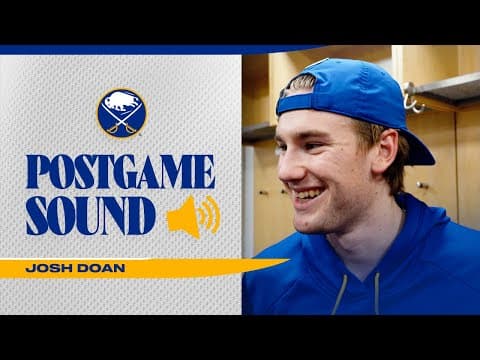 "We've Got To Trust Him" | Josh Doan On Recent Play Of Mattias Samuelsson | Buffalo Sabres