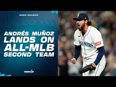 Andrés Muñoz Selected to All-MLB Second Team