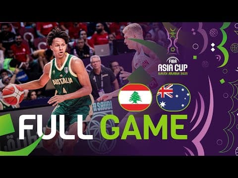 Group Phase | Lebanon v Australia | Full Basketball Game | FIBA Asia Cup 2025
