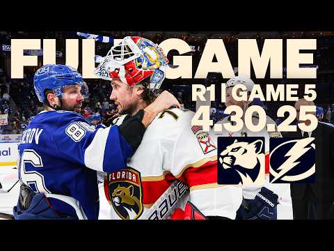 FULL GAME | Panthers Eliminate Lightning in Game 5 of 2025 Playoffs | 4.30.25