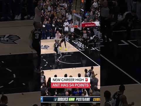ANT DROPS NEW CAREER-HIGH 54 PTS 😱