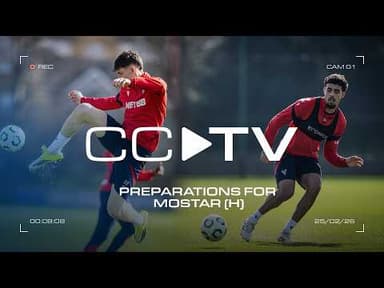 CCTV | Palace prepare ahead of Zrinjski Mostar (H) 🇧🇦💪