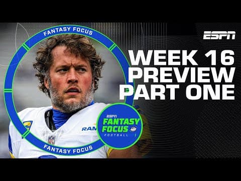 Breakouts & Busts in the Fantasy Playoffs: Week 16 Start/Sit Guide! | Fantasy Focus 🏈