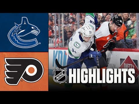 Canucks vs. Flyers | NHL Highlights | December 22, 2025