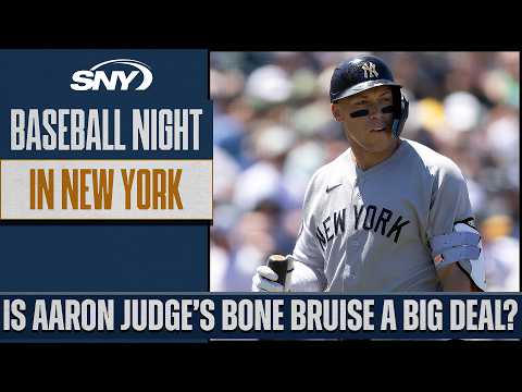 How much time will Aaron Judge miss with a bone bruise? | Baseball Night in NY