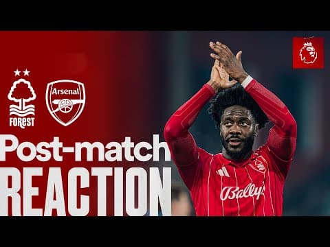 Ola Aina Reaction π£οΈ | Nottingham Forest 0-0 Arsenal | Premier League
