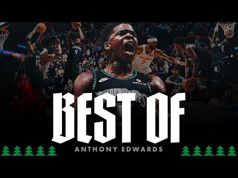Anthony Edwards: Best of 25-26 Season