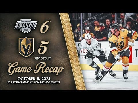 HIGHLIGHTS | Los Angeles Kings 6, Vegas Golden Knights 5, SO | Oct. 8, 2025